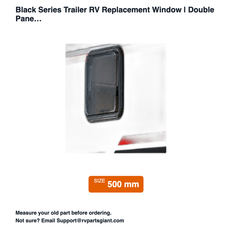 Black Series Trailer RV Replacement Window | Double Pane Acrylic | Fly Screen & Shade | 17 — size 500 mm