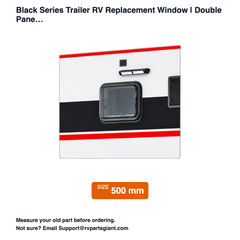 Black Series Trailer RV Replacement Window | Double Pane Acrylic | Fly Screen & Shade | 11 — size 500 mm