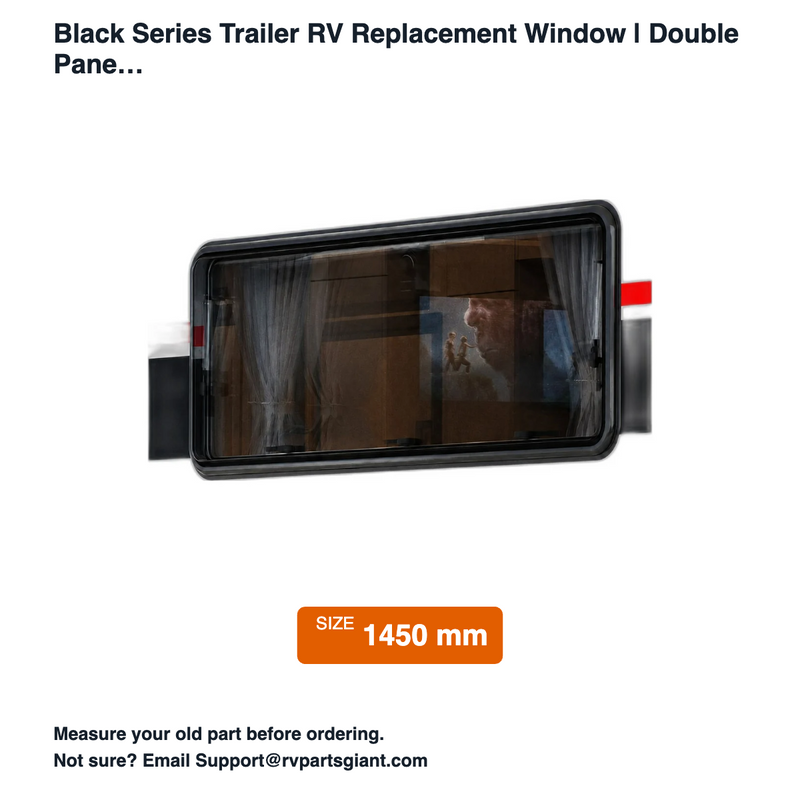 Black Series Replacement Window 21.7 x 57.1 in (550 x 1450 mm) - dimensions