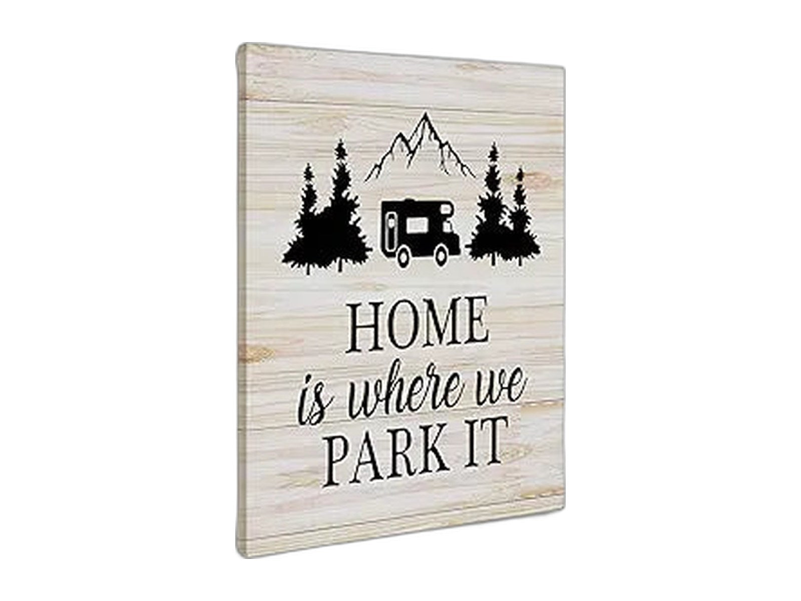 home is where we park it canvas wall on white background