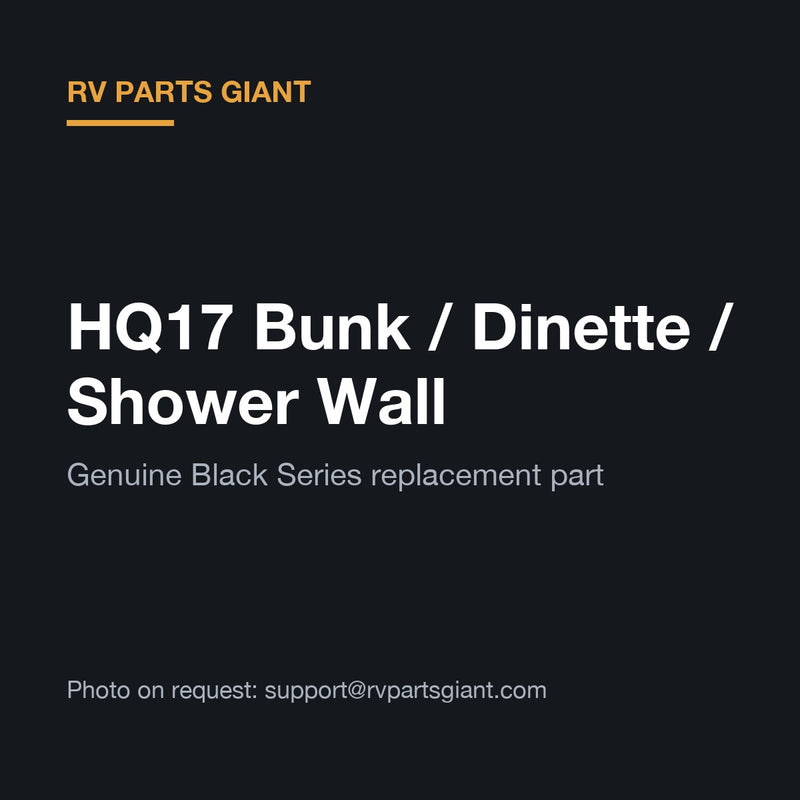 HQ17 Bunk / Dinette / Shower Wall - genuine Black Series replacement part, photo on request