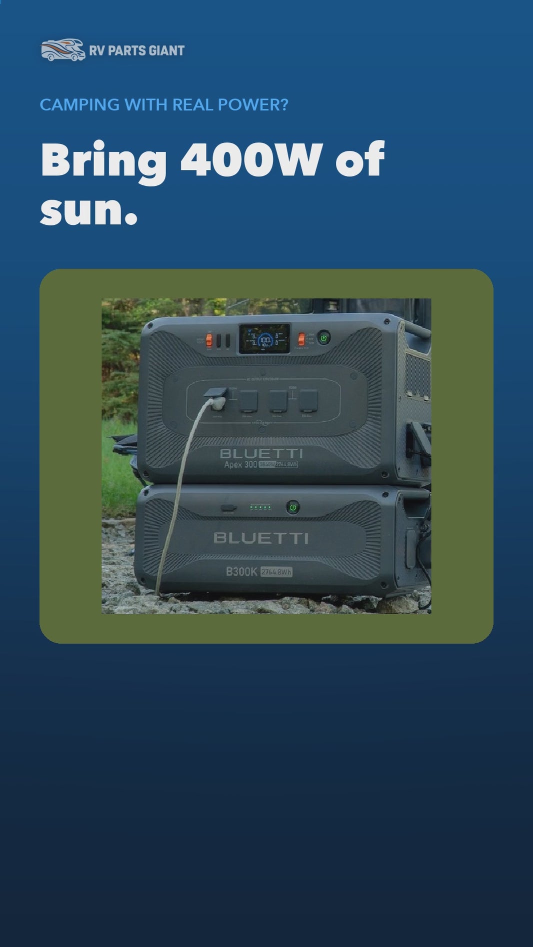 BLUETTI Apex 300 + B300K + 2x 200W Solar Bundle product video by RV Parts Giant